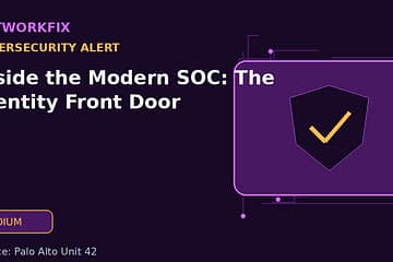 Inside the Modern SOC: The Identity Front Door - NetworkFix cybersecurity news